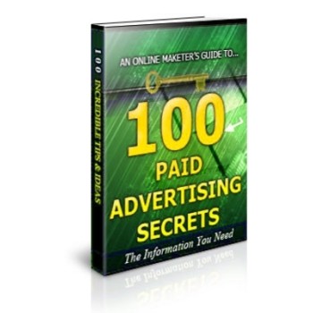 100 Paid Advertising Secrets Unrestricted PLR Ebook